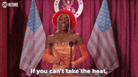 If You Can't Take The Heat