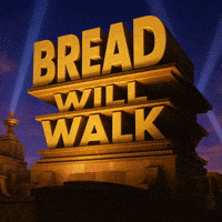 Bread Will Walk GIF by Alex Boya