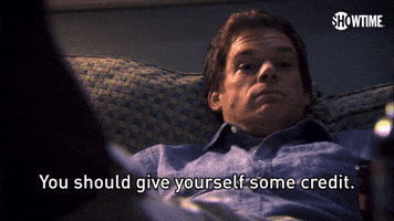 You Should Give Yourself Some Credit