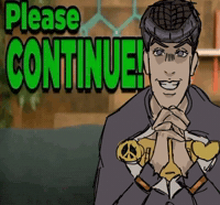 Please Continue GIF