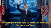 Stephen Colbert I Can Hear Your Footsteps Up There You Monster Get Me Out Of Here GIF by Showtime
