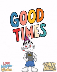 Hanging Out Good Times GIF by Zhot