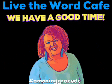 Livethewordcafe GIF by Amazing Grace Church DC