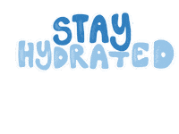 Stay Hydrated Drink Water Sticker
