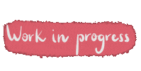 Working Work In Progress Sticker