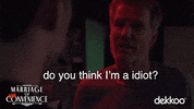 Im With Stupid How Dare You GIF by MyPetHippoProductions