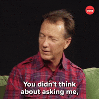 Didn't Think About Me?