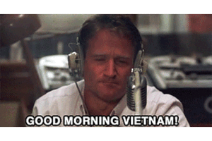 good morning vietnam GIF
