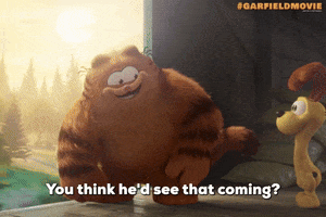 See It Coming Garfield Movie GIF by Sony Pictures