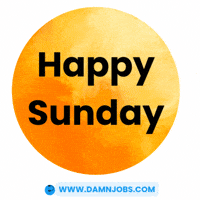 Happy Sunday Weekend Vibes GIF by Damnjobs