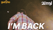 GudSho return im back str i am back GIF
