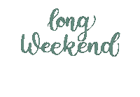 Long Weekend Sticker