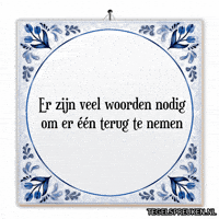 Spreuk Communicatie GIF by Tegelspreuken.nl