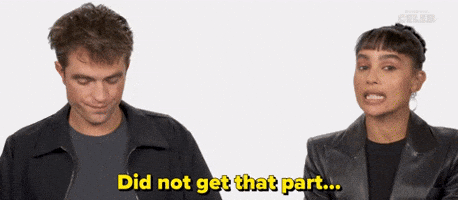 Did Not Get That Part...