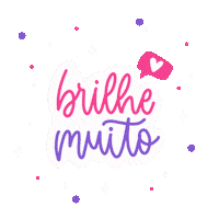 BrilhosePurpurinas glow papelaria brilhosepurpurinas brilhos e purpurinas Sticker