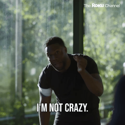 I'm Not Crazy