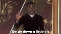 Settle Down A Little Bit