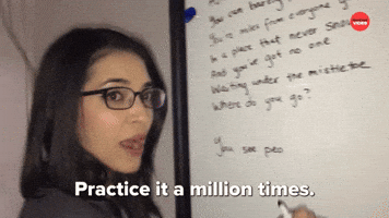 Practice It A Million Times