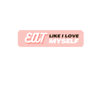 findyourshine_ selflove findyourshine skyenorford eatlikeyouloveyourself Sticker