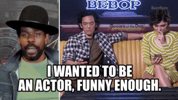 Be an actor