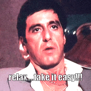 Calm Down Al Pacino GIF
inFlux English School: O que significa "take it easy" em inglês?