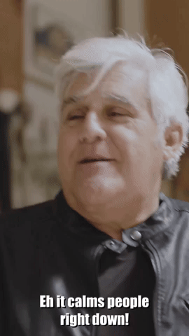 It Calms People Right Down