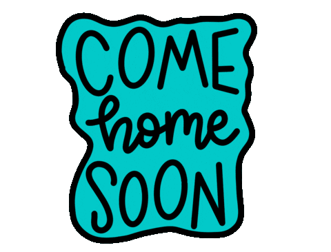Coming Home Sticker