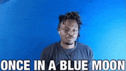 Blue Moon Comedy GIF by Neesin