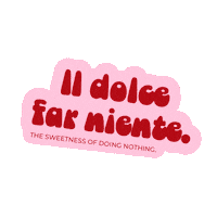 Ladolcevita Sticker by Luamaya