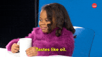 Tastes Like Oil