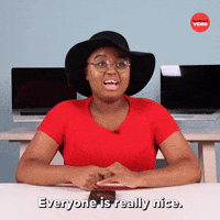 Everyone Is Really Nice