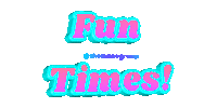 Fun Times Sticker by themanegroup