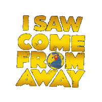Come From Away Sticker by CSTC