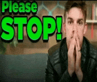 Dude Please Stop GIF