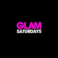 glam glamsaturdays GIF