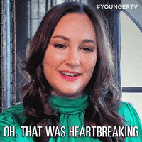 Sad GIF by YoungerTV