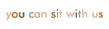 You Can Sit With Us Sticker by hairmvmt