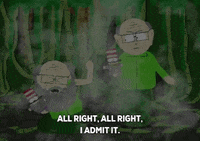South Park gif. Mr. Garrison stands with and stares angrily at his alternative self in a dark, nightmarish forest with smoke wafting through. His alternative self is defenseless as he confesses, "All right, all right. I'll admit it. I'm gay!" His eyes widen after uttering those words out loud, and he repeats sheepishly, "I'm... gay."