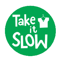 Slowfashion Take It Slow Sticker by Leonie Flower