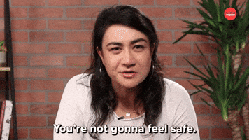 You're Not Gonna Feel Safe