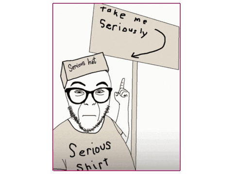 Take Me Seriously Sticker