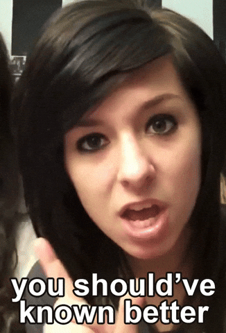 You Shouldve Known Better GIFs - Find & Share on GIPHY