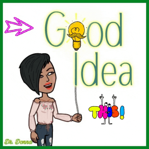 ideas good job GIF by Dr. Donna Thomas Rodgers