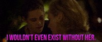 i wouldnt even exist without her kristen stewart GIF by J.T. LEROY