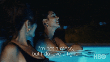 TV gif. Sitting in a hot tub, Alexa Demie as Maddy on Euphoria says with amusement, “I'm not a mess, but I do love to fight.