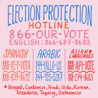 Text gif. Colorful, slender handwriting font on a powder pink background reads, "Election protection hotline, English, 8-6-6-our-vote, 8-6-6, 8-6-6, 6-8-7, 8-6-8-3. Spanish, 8-8-8-ve-y-vota, 8-8-8, 8-3-9, 8-6-8-2. Arabic, 8-4-4-yalla-us, 8-4-4, 9-2-5, 5-2-8-7. Asian, 8-8-8-API-vote, 8-8-8, 2-7-4, 8-6-8-3, languages include Bengali Cantonese Hindi Urdu Korean Mandarin Tagalog and Vietnamese.