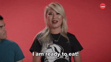 I Am Ready to Eat!