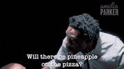 ameliaparkerseries pizza pineapple 105 byutv GIF