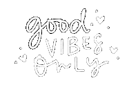 Good Vibes Sticker by CallieRian