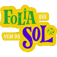 Carnaval Bloco Sticker by EcoPower Energia Solar